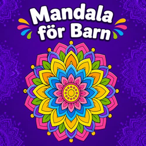 Mandala för Barn: Min första mandala målarbok för barn 4 till 8 år Enkla mönster med tjocka linjer för pojkar och flickor