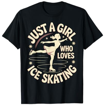 Figure Skate Girl Who Loves Ice Skating Figure Skating T-Shirt