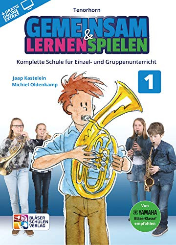 Gemeinsam Lernen & Spielen 1 Tenorhorn. Enthält Online-Audio