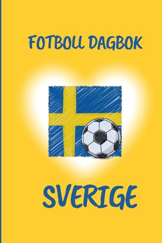 Fotbollsdagbok Sverige | Anteckningsbok för Fotbollsspelare och Fans | Matcher, Träning och Passion