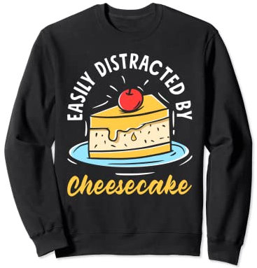Moule à gâteau au fromage facilement distrait par Cheesecake Sweatshirt