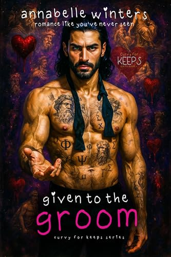 Given to the Groom (Curvy for Keeps Instalove Romance Novellas Book 1)