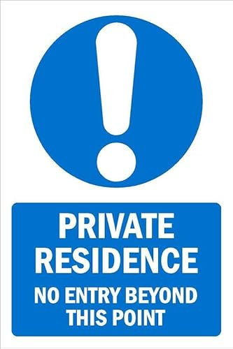 Private residence, no entry beyond this point, informational sign - 3mm Aluminium sign (200mm x 150mm)