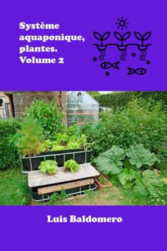 Système aquaponique, plantes. Volume 2 (Sistemas de acuaponía)