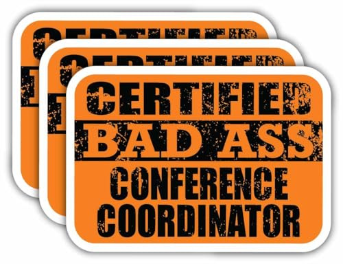 (x3) Certified Bad Ass Conference Coordinator Magnets | Cool Funny Occupation Job Career Gift Idea | Magnet Decal for Fridges, Toolboxes, Lockers, Helmets, Hard Hats