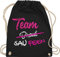 Turnbeutel Rucksack - JGA Junggesellenabschied Frauen - Team Braut Sau Feen - Unisize - Schwarz - trinkbeutel bride brauttaschen bachelorette party wir saufen juterucksäcke