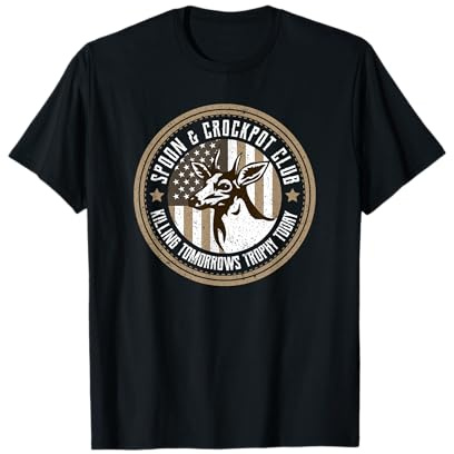 Spoon And Crockpot Club Tomorrow's Trophy Deer Hunting Joke T-Shirt