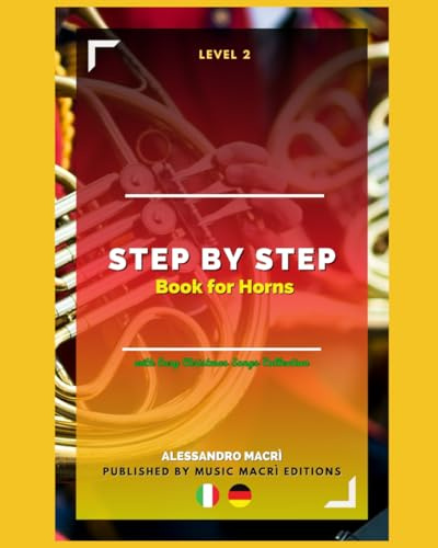 STEP by STEP Book for Horns Level 2: Italian/German: 6