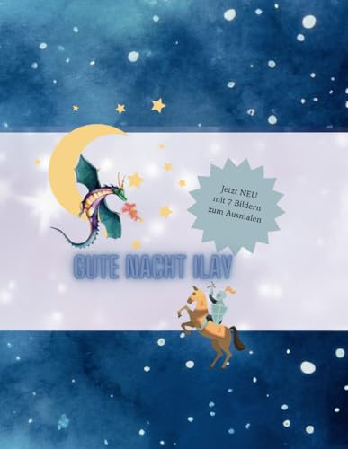 Gute Nacht Ilay: Die Gute-Nacht-Geschichte von Ilay erwartet Sie eine herzerwärmende Geschichte