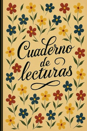 Diario de Lecturas: Registro para apuntar 100 libros que has leído para no olvidarlos. El cuaderno perfecto para los amantes de los libros | Cuaderno ... de libros para registrar su lectura. -50-