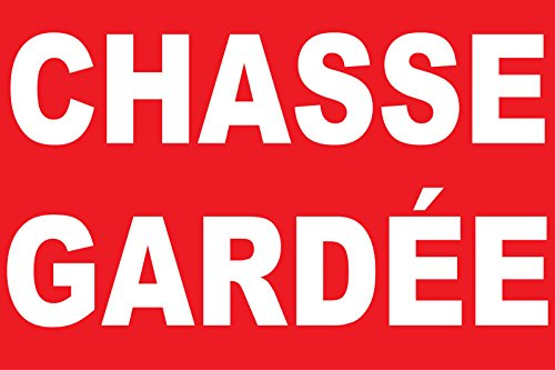 Panneaux Signalétiques.fr Panneau Chasse gardée Rouge Polychlorure de vinyle One Size Montage mural No Trespassing Extérieur Permanent Sécurité Informative
