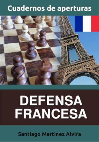 Defensa Francesa: Cuadernos de aperturas