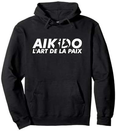 Aikido ! L'ART DE LA PAIX Sweat à Capuche