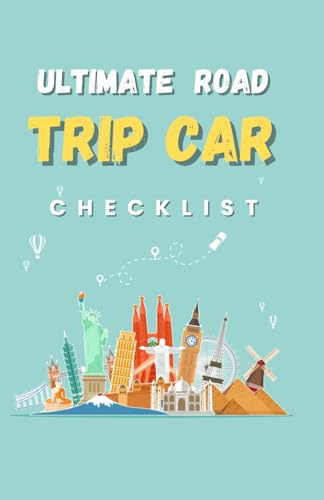 Ultimate Road Trip Car Checklist: A Complete Pre-Trip Inspection & Packing Guide for Safe, Stress-Free Travel