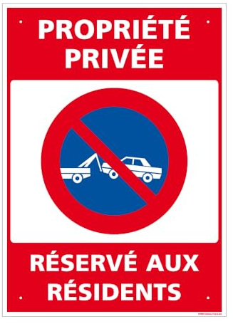 Signalétique.biz France, Panneau Propriété Privée, Réservé Aux Résidents PVC 1 mm, 15 x 21 cm (150 x 210 mm) Signalisation Rectangulaire Prépercée Avec Kit De Fixation Fabrication Française