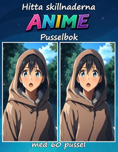 Hitta skillnaderna ANIME Pusselbok med 60 pussel: Hitta skillnaderna i 60 vackra animeinspirerade scener – en rolig visuell utmaning för animeälskare i alla åldrar!