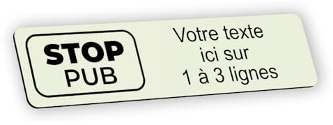 Plaque gravée personnalisée autocollante pour boîte aux lettres - Stop pub - beige ? format 10x2,5 cm