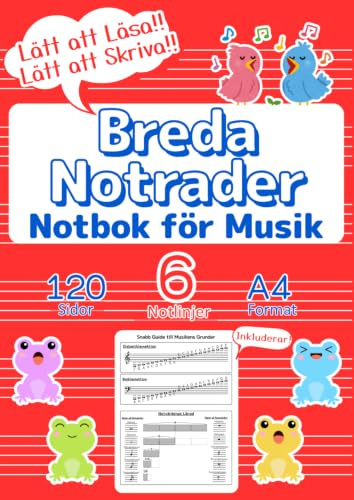 Breda Notrader Notbok för Musik: Den Perfekta Första Notboken för Barn & Nybörjare | 120 Sidor, 6 Notrader, A4 | Rött Omslag | BONUS Snabbguide till Musik