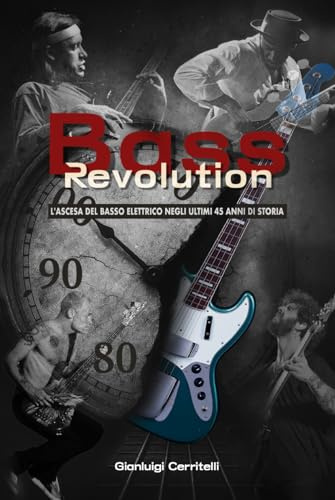 Bass revolution: L’ascesa del basso elettrico negli ultimi 45 anni di storia