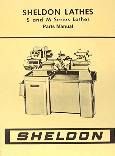 SHELDON S & M Metal Lathes Parts Manual