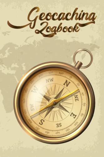 Geocaching logbook: Geocaching Logbook Great Notebook For Geocache Adventures To Record Log Position, Location And Geocache Finds