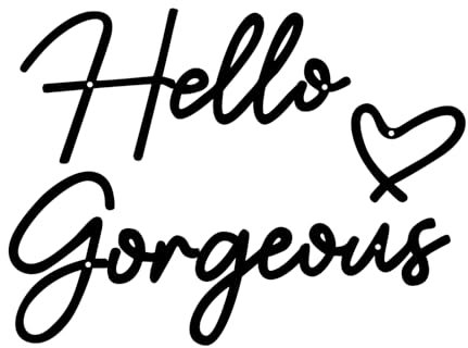 ESTART Hello Gorgeous Metal Wall Art Decor Black Modern Hello Gorgeous Signs Farmhouse Metal Wall Art Hanging Decoration for Home Bathroom Living Room Bedroom Office Hotel Wall Decoration (Black)