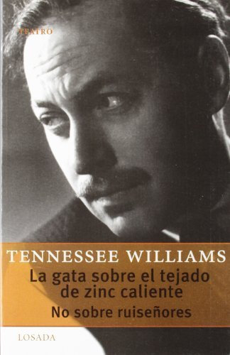 La gata sobre el tejado de zinc caliente/ Cat on a Hot Tin Roof (Gran Teatro) (Spanish Edition) by Tennessee Williams(2003-11-30)