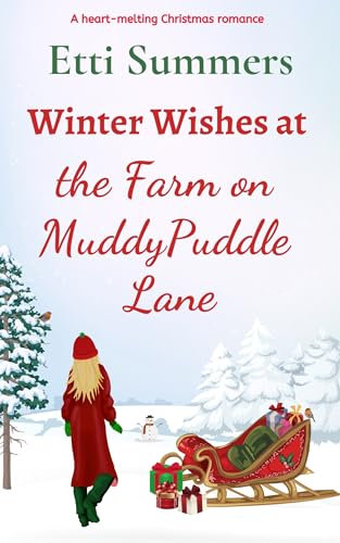 Winter Wishes at the Farm on Muddypuddle Lane: a heart-melting Christmas romance