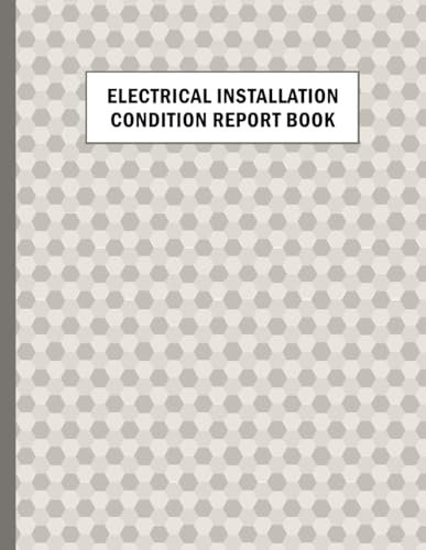 ELECTRICAL INSTALLATION CONDITION REPORT BOOK