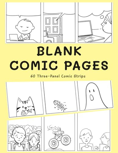 Blank Comic Pages – Fill In Your Own Dialogue: 60 Funny Comic Strips with Pre-Drawn Characters: Create Your Own Stories with Ria, Joe, a Ghost, and a Cat