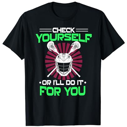 Lacrosse Check yourself Lacrosse Lax Helmet T-Shirt gift new T-Shirt