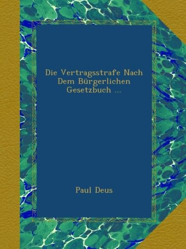 Die Vertragsstrafe Nach Dem Bürgerlichen Gesetzbuch ...