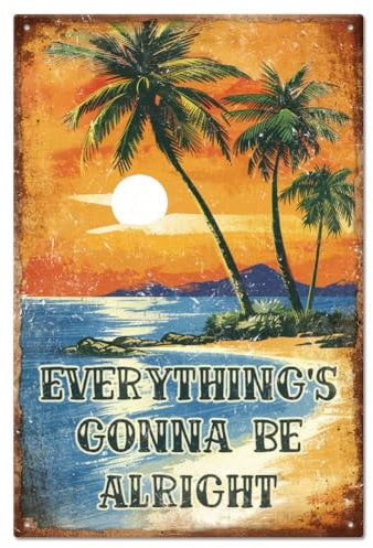 GLOBLELAND Everything's Gonna Be Alright Beach Palm Tree Metal Tin Sign 12x8in/30x20cm Summer Beach Art Plaque Poster Wall Decor for Summer Vacation Beach Sea Cafe Bar