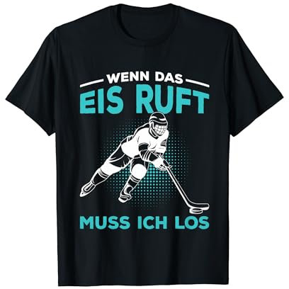 Wenn Das Eis Ruft Muss Ich Los Eishockey Eishockeyspieler T-Shirt