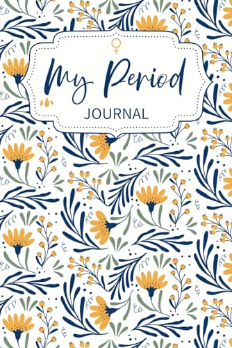Period Tracker Journal | Menstrual cycle tracker for young girls, teens and women | undated 4 year monthly calendar notebook: Flora cover design | 105 ... x 9 inches | ( PMS Tracker & Menstruation ).