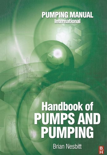 Handbook of Pumps and Pumping: Pumping Manual International