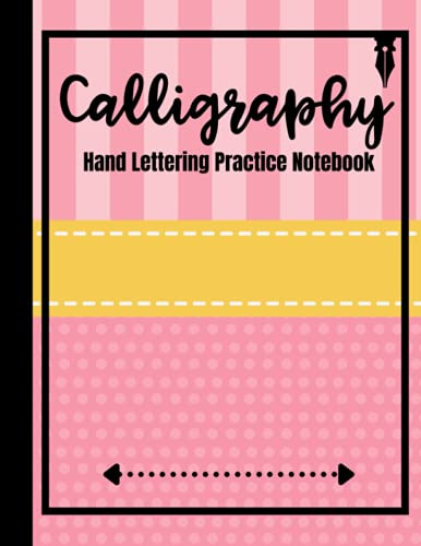 Calligraphy Practice Paper: 150 Pages | Hand Lettering Practice Notebook | Large, 8.5 x 11 | Cute Pink
