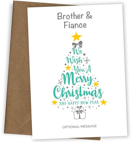 Personalised Brother & Fiance Christmas Card - Traditional Christmas Cards and Brother & Fiance Happy New Year Card, We Wish You A Merry Xmas Cards