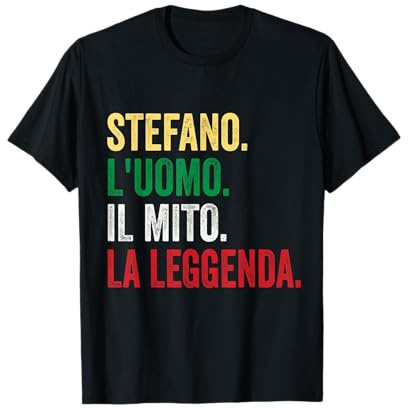 Stefano L'uomo Il Mito La Leggenda regalo per Stefano Maglietta