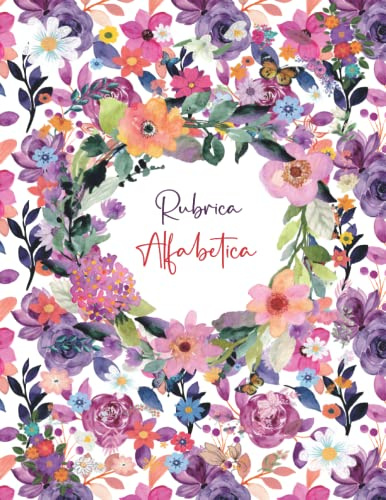 Rubrica Alfabetica: Taccuino - 110 Pagine in ordine alfabetico dalla A alla Z ( 4 Pagine per ogni lettera ) - Grande Formato A4