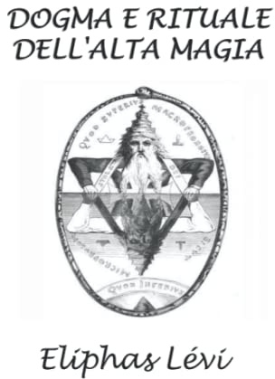 Dogma e rituale dell'alta magia