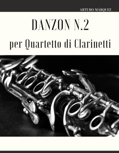 Danzon N.2 per Quartetto di Clarinetti