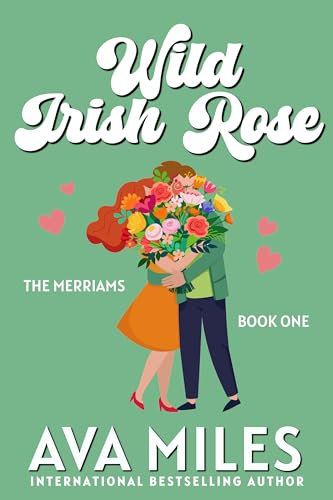 Wild Irish Rose: A Workplace Billionaire Romance (The Merriams Book 1) (English Edition)