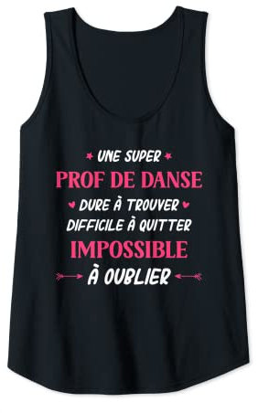Femme Humour Professeur de danse Femme super Prof de danse Débardeur