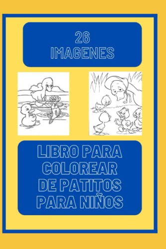 Libro para colorear de patitos para niños: 26 imagenes