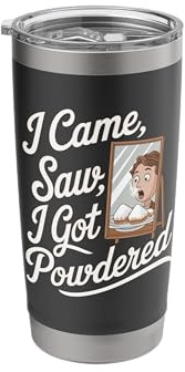 Beignets: I Came, I Saw, I Got Powdered Stainless Steel Insulated Tumbler