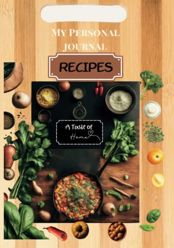 Recipes Journal: Blank Recipe Book to Write In your own Recipes, Do It Yourself Blank Cookbook, Lovely Gift 7x10 105 pages