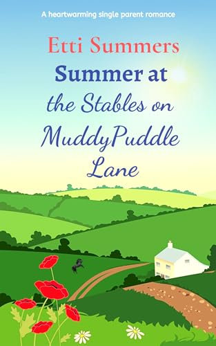 Summer at the Stables on Muddypuddle Lane