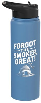 Forgot The Smoker - Funny Beekeeper Beekeeping Stainless Steel Insulated Water Bottle