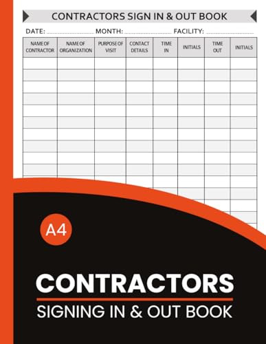 Contractors Signing In and Out Book: Contractors Signing In Book Register for Construction Sites, Building Site Log, Business, Office | 8.5x11 Inches | 100+ Pages